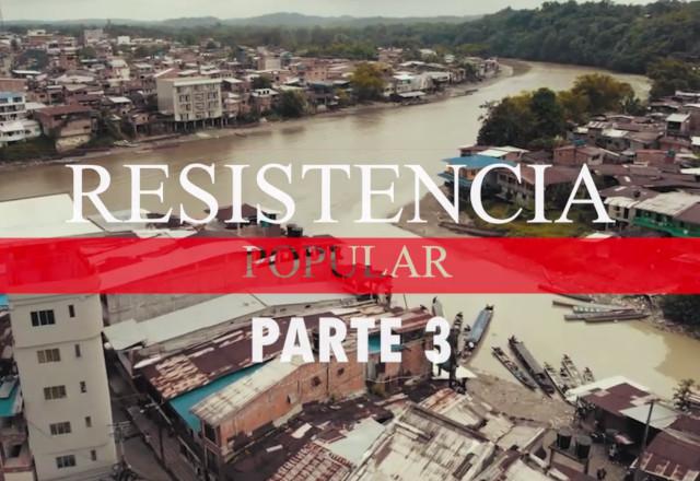 Chocó: contrainsurgencia y resistencia popular [Parte 3]