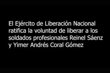 EL ELN MANTIENE LA VOLUNTAD DE LIBERAR A MILITARES CAPTURADOS COMO ESPÍAS
